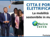 Madre Terra – Elettrificazione dei porti per la tutela del mare