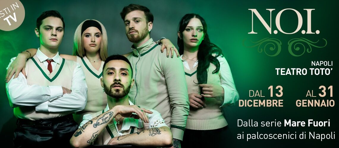 N.O.I, al teatro Totò lo spettacolo con i ragazzi di Mare Fuori N.O.I, al teatro Totò lo spettacolo con i ragazzi di Mare Fuori