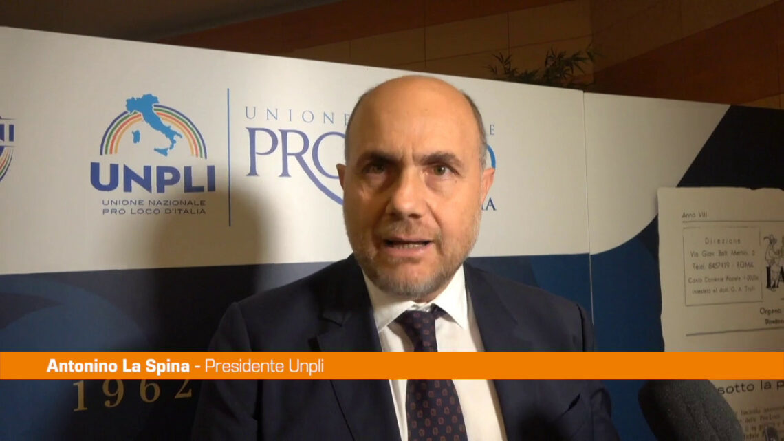 Unpli, La Spina “Fondamentale ruolo Pro Loco in tutta Italia” Unpli, La Spina “Fondamentale ruolo Pro Loco in tutta Italia”