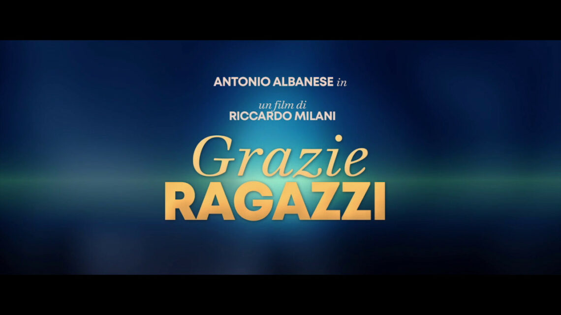 Grazie ragazzi, il trailer del nuovo film con Albanese Grazie ragazzi, il trailer del nuovo film con Albanese