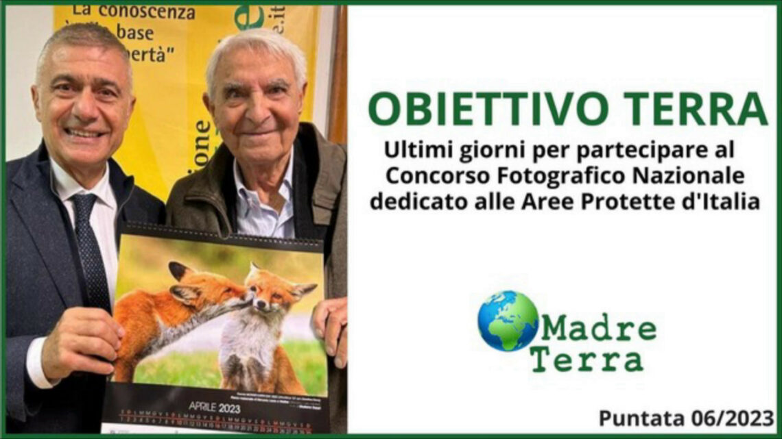 Madre Terra – Entro il 3 marzo iscrizioni al concorso Obiettivo Terra Madre Terra – Entro il 3 marzo iscrizioni al concorso Obiettivo Terra