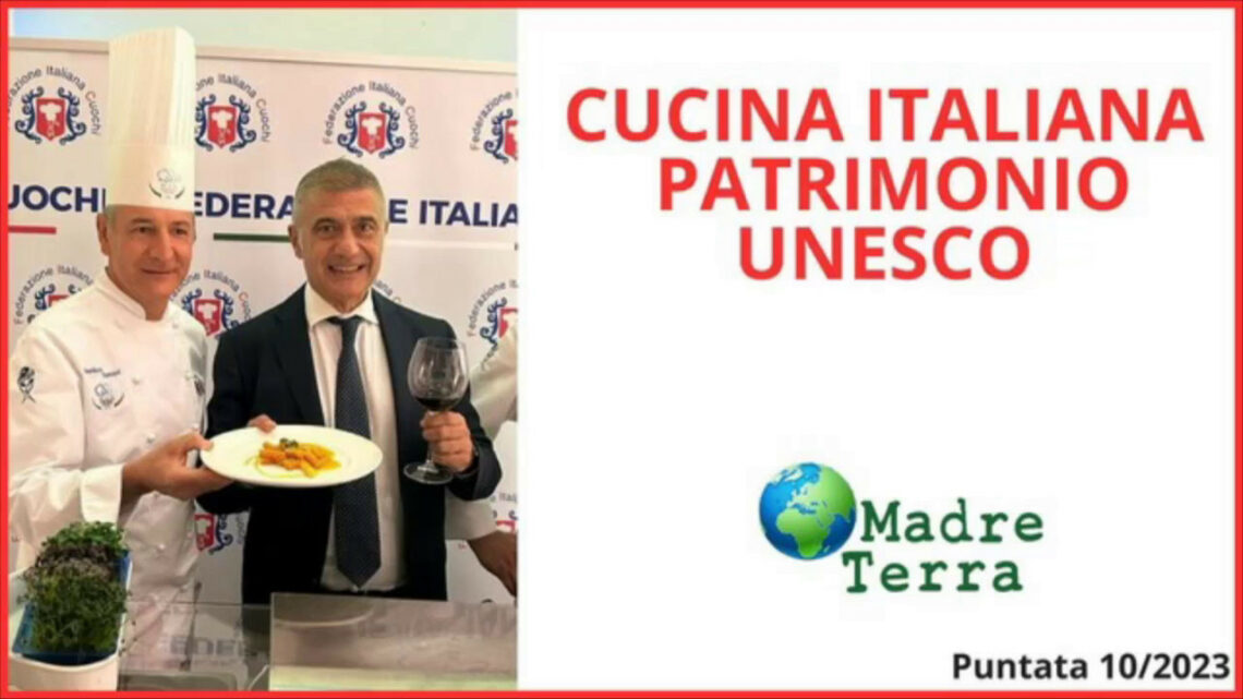 Madre Terra – Cucina italiana Unesco risposta ai cibi artificiali Madre Terra – Cucina italiana Unesco risposta ai cibi artificiali