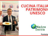 Madre Terra – Cucina italiana Unesco risposta ai cibi artificiali