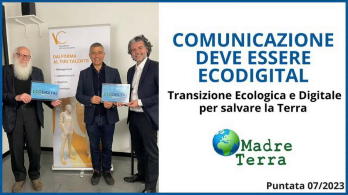 Madre Terra – Comunicazione EcoDigital necessaria per la transizione Madre Terra – Comunicazione EcoDigital necessaria per la transizione