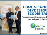 Madre Terra – Comunicazione EcoDigital necessaria per la transizione