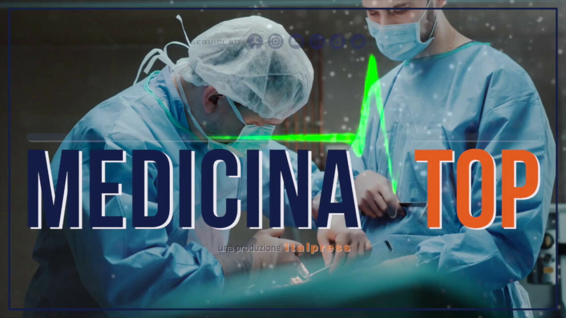 Medicina Top – 25/3/2023 Medicina Top – 25/3/2023