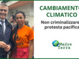 Madre Terra – Clima, non sia criminalizzata la protesta pacifica