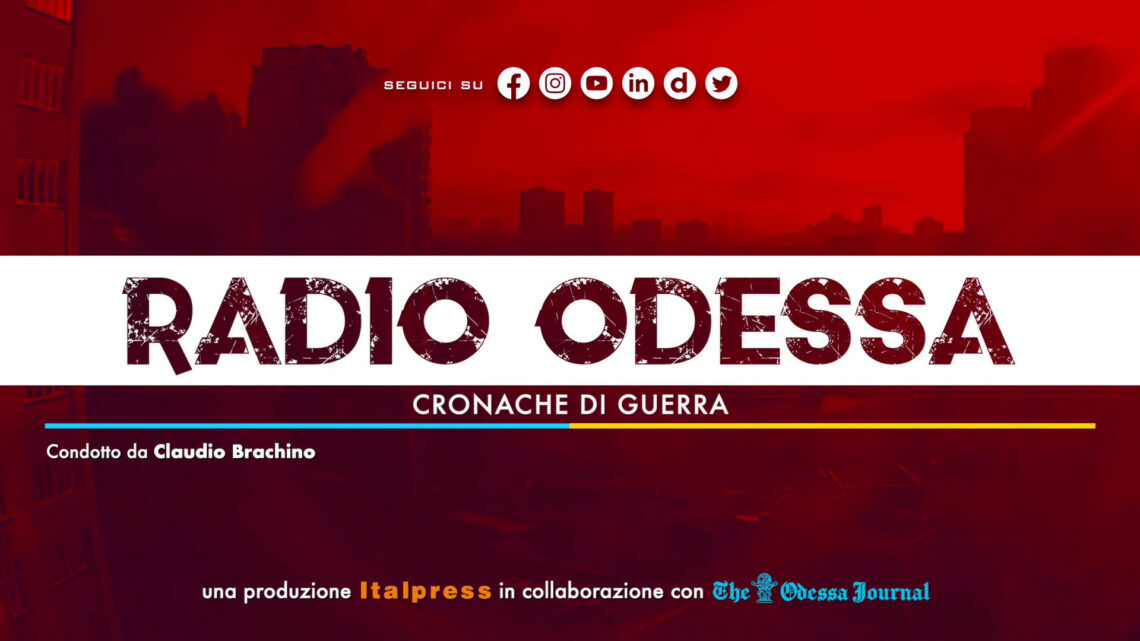 Radio Odessa – Puntata del 11 maggio 2023 Radio Odessa – Puntata del 11 maggio 2023