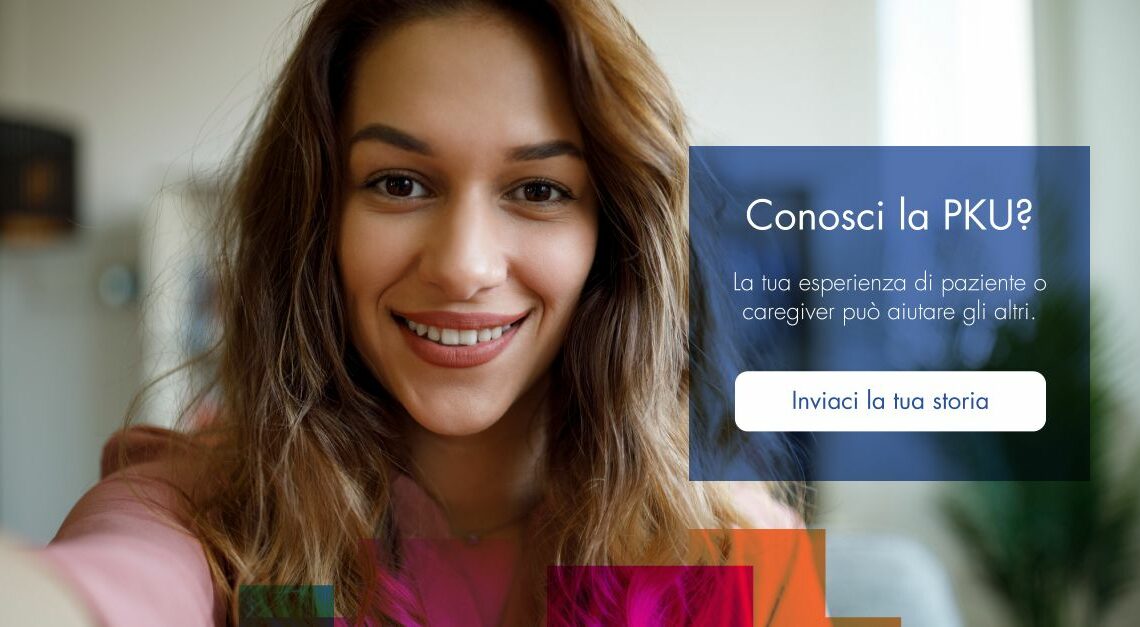 ConoscerelaPKU.it, online campagna che raccoglie le storie dei pazienti ConoscerelaPKU.it, online campagna che raccoglie le storie dei pazienti