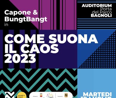 Capone & BungtBangt a Napoli per spiegare come suona bene il caos