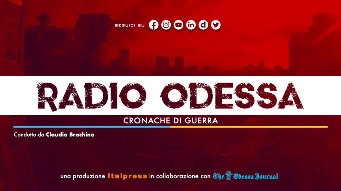 Radio Odessa – Puntata del 23 agosto 2023 Radio Odessa – Puntata del 23 agosto 2023