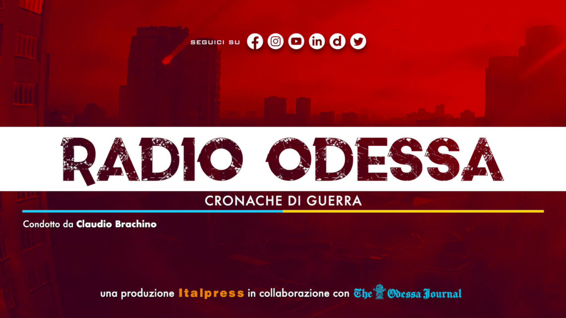 Radio Odessa – Puntata del 21 settembre 2023 Radio Odessa – Puntata del 21 settembre 2023