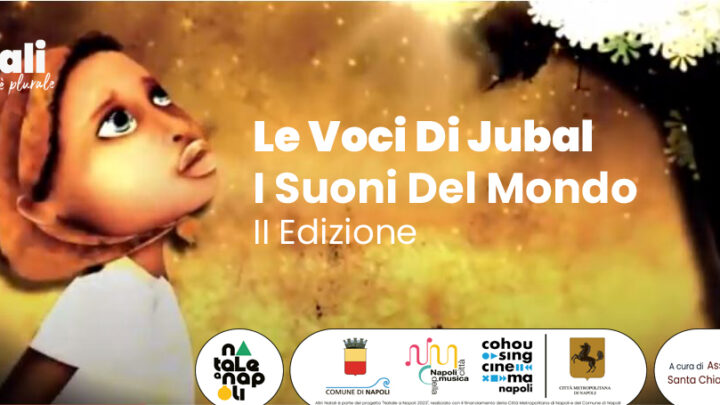 L’associazione Santa Chiara Orchestra presenta Le Voci di Jubal – I Suoni del Mondo