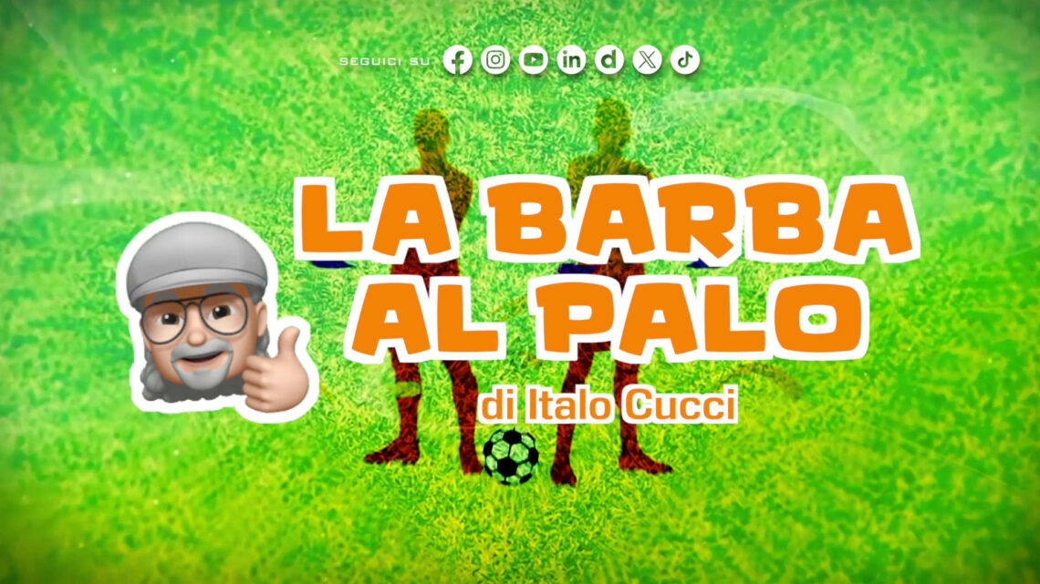 La Barba al Palo – Il segreto della Roma è l’amicizia