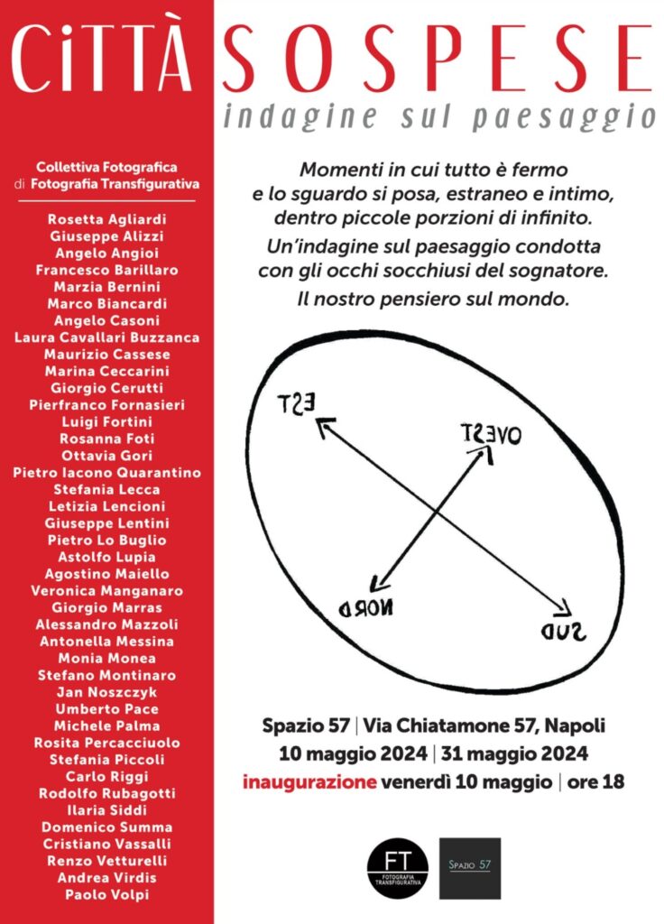 Dopo Pesaro, arriva a Napoli “Città Sospese. Indagine sul Paesaggio”, mostra collettiva di 41 fotografi contemporanei, italiani e non. Vernissage, presso “Spazio 57” (via Chiatamone n. 57) venerdì 10 maggio 2024 alle 18.