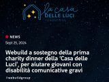 Milano, Webuild sostiene la prima charity dinner della “Casa delle Luci”