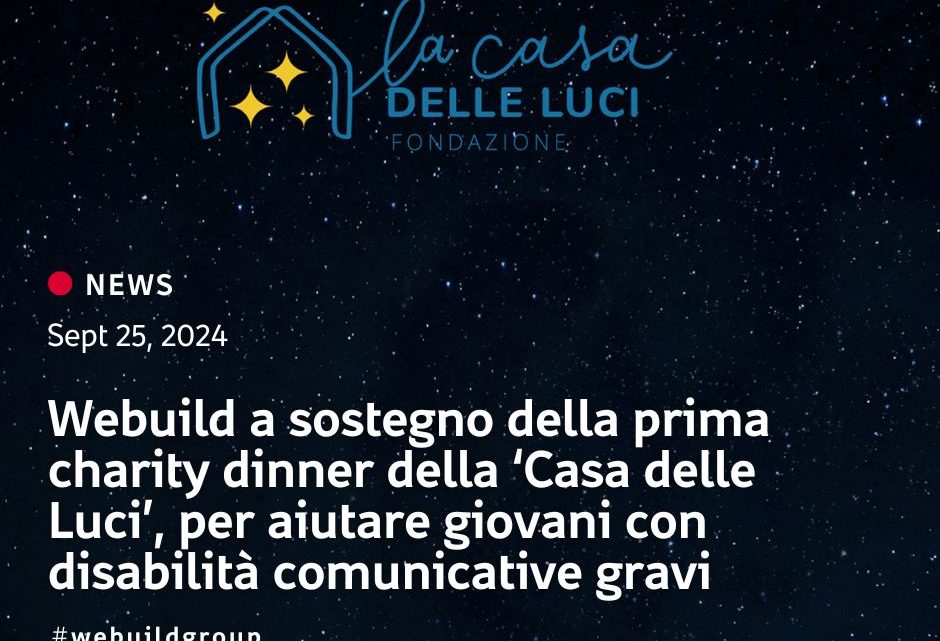 Milano, Webuild sostiene la prima charity dinner della “Casa delle Luci” Milano, Webuild sostiene la prima charity dinner della “Casa delle Luci”