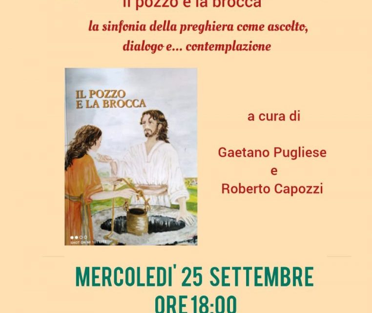 “Il pozzo e la brocca”: nuovo incontro al “La Pira” di Pomigliano “Il pozzo e la brocca”: nuovo incontro al “La Pira” di Pomigliano