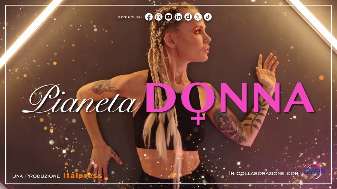 Pianeta donna – Puntata del 3/10/2024 Pianeta donna – Puntata del 3/10/2024