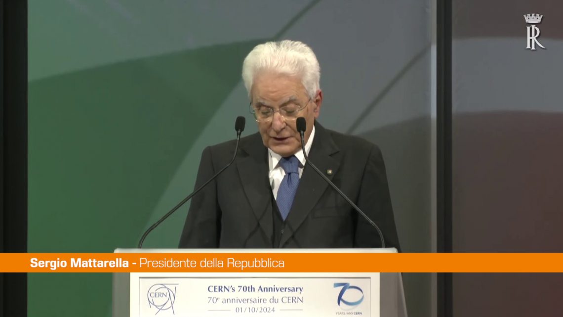 Mattarella “Il Cern costruisce la pace” Mattarella “Il Cern costruisce la pace”