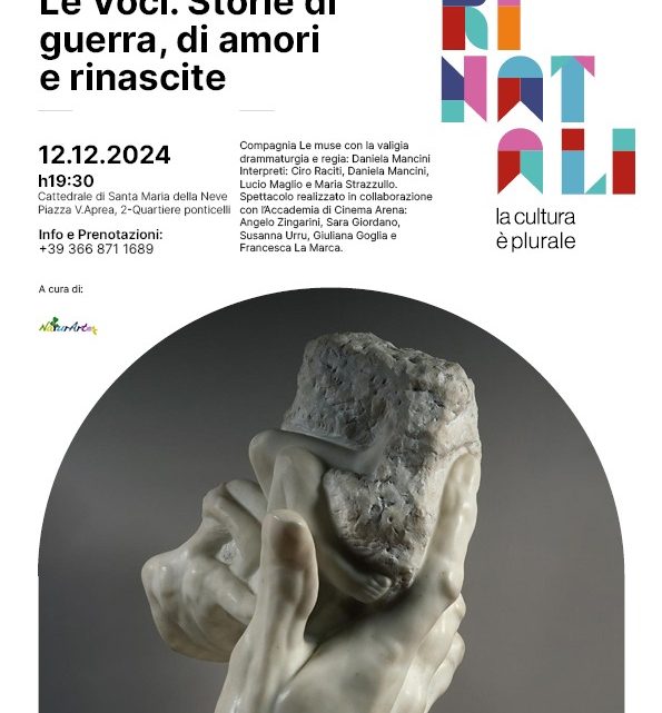 Alla Cattedrale di S Maria della neve va in scena Le Voci. Storie di guerra, di amori e rinascita Alla Cattedrale di S Maria della neve va in scena Le Voci. Storie di guerra, di amori e rinascita