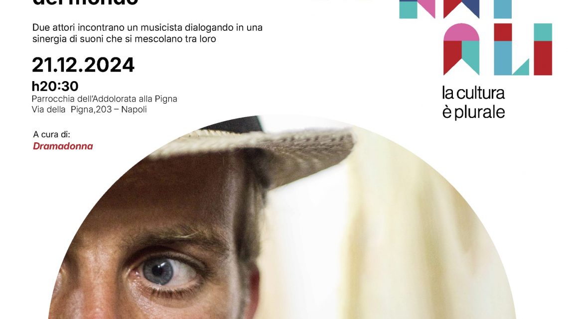 Dramadonna mette in scena “Siamo tutti figli del mondo” per Altri Natali Dramadonna mette in scena “Siamo tutti figli del mondo” per Altri Natali