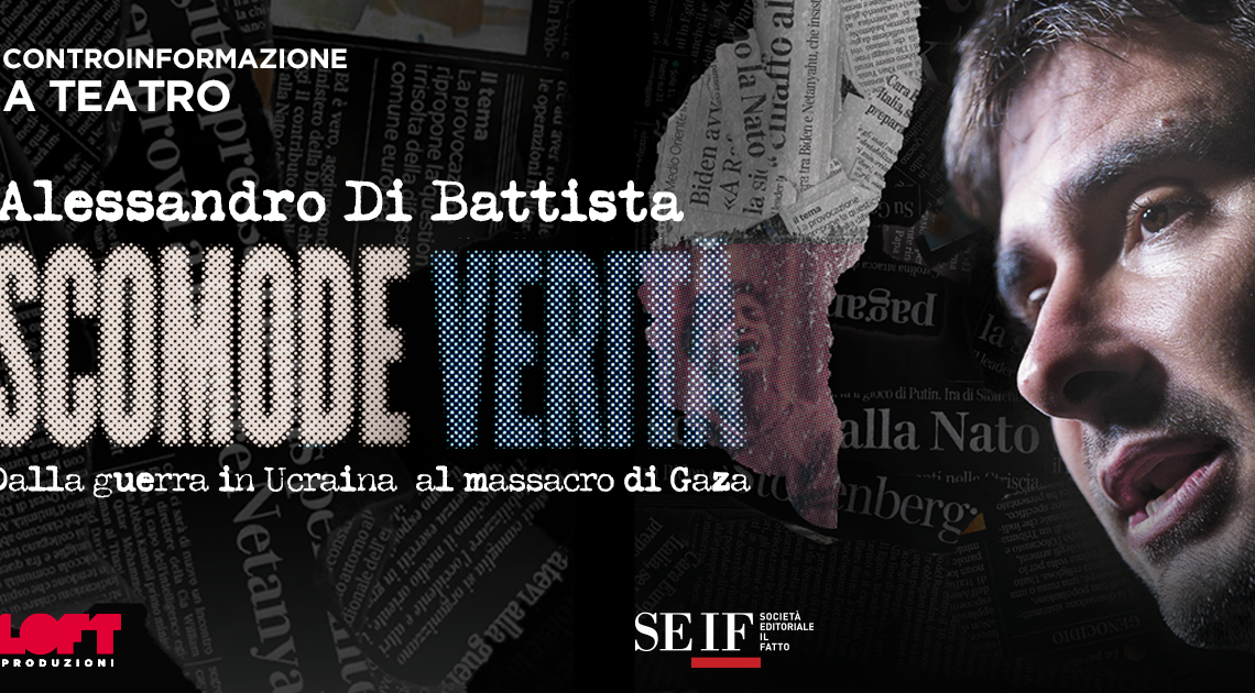 Alessandro Di Battista porta a Teatro “Scomode verità” e sfida la narrazione ufficiale Alessandro Di Battista porta a Teatro “Scomode verità” e sfida la narrazione ufficiale