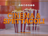 Cinema & Spettacoli Magazine – 30/4/2025
