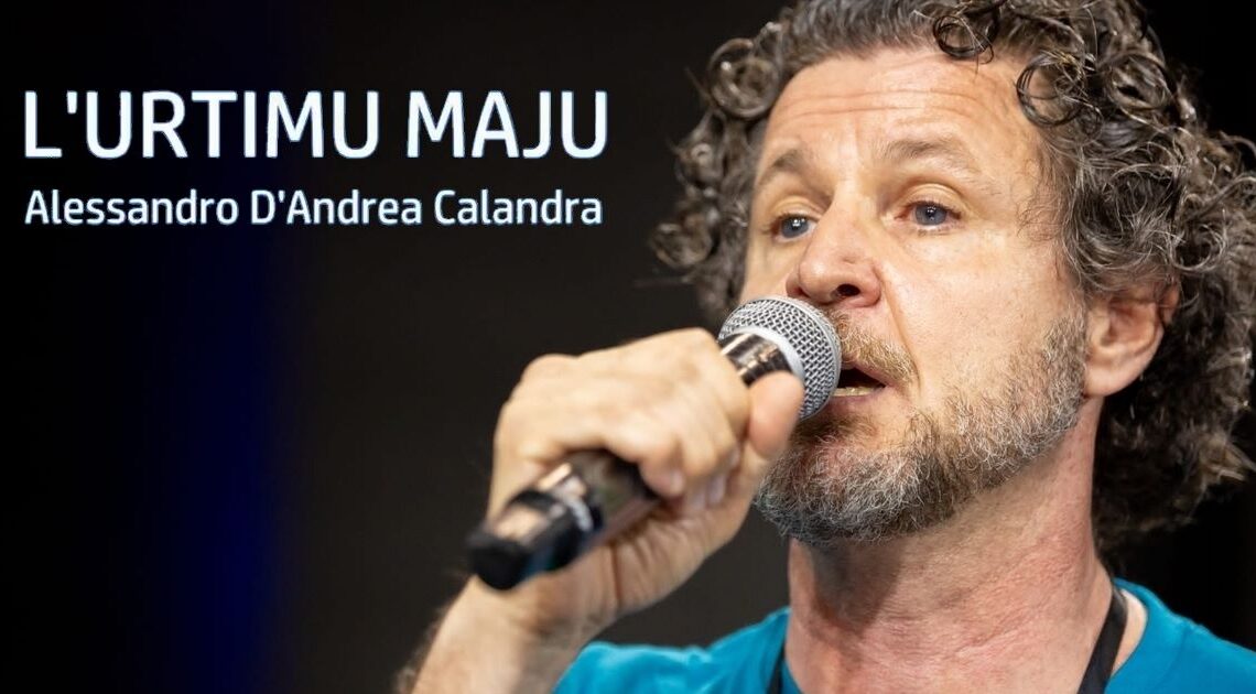 Alessandro D’Andrea Calandra, L’urtimu maju in nome della libertà e della giustizia sociale