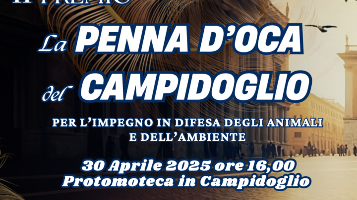 “La Penna d’Oca del Campidoglio” agli amici degli animali di ieri e di oggi.