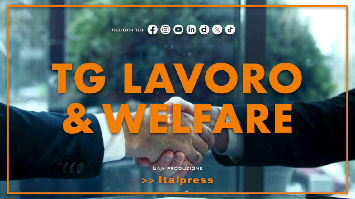Tg Lavoro & Welfare – 1/5/2025