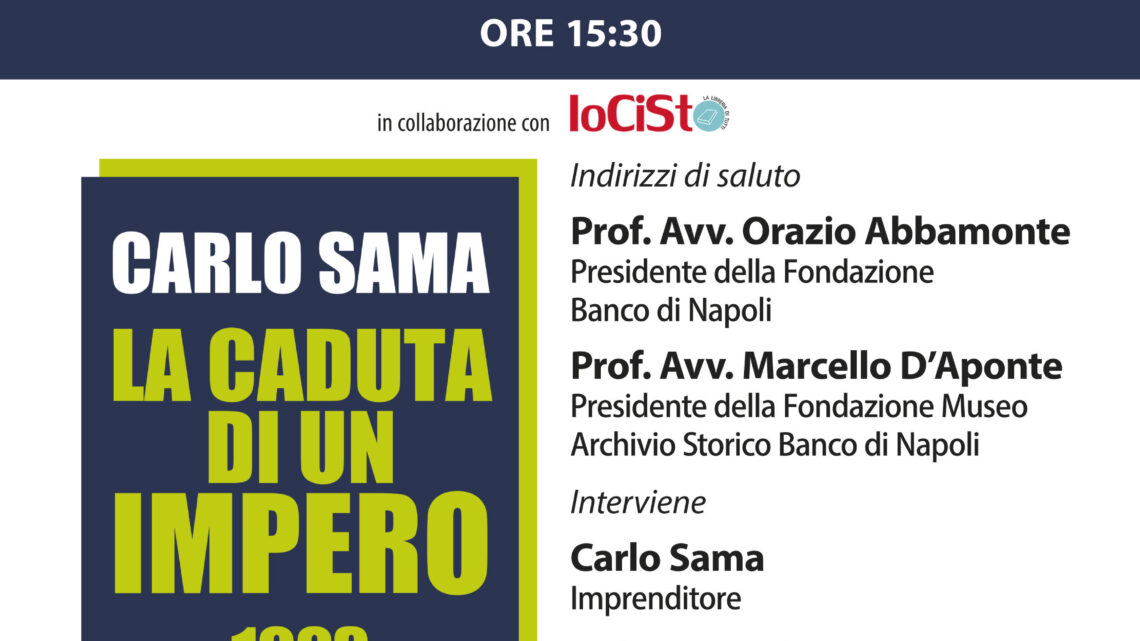 «La caduta di un impero» Carlo Sama in Fondazione Banco Napoli con il libro sulla fine della Montedison «La caduta di un impero» Carlo Sama in Fondazione Banco Napoli con il libro sulla fine della Montedison