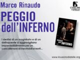 “Peggio dell’Inferno”. Arriva il nuovo romanzo di Marco Rinaudo