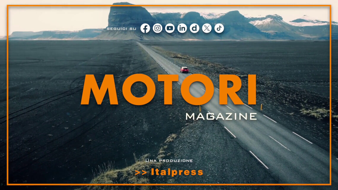 Motori Magazine – 25/5/2025 Motori Magazine – 25/5/2025