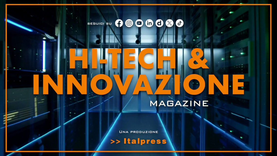 Hi-Tech & Innovazione Magazine – 13/5/2025 Hi-Tech & Innovazione Magazine – 13/5/2025